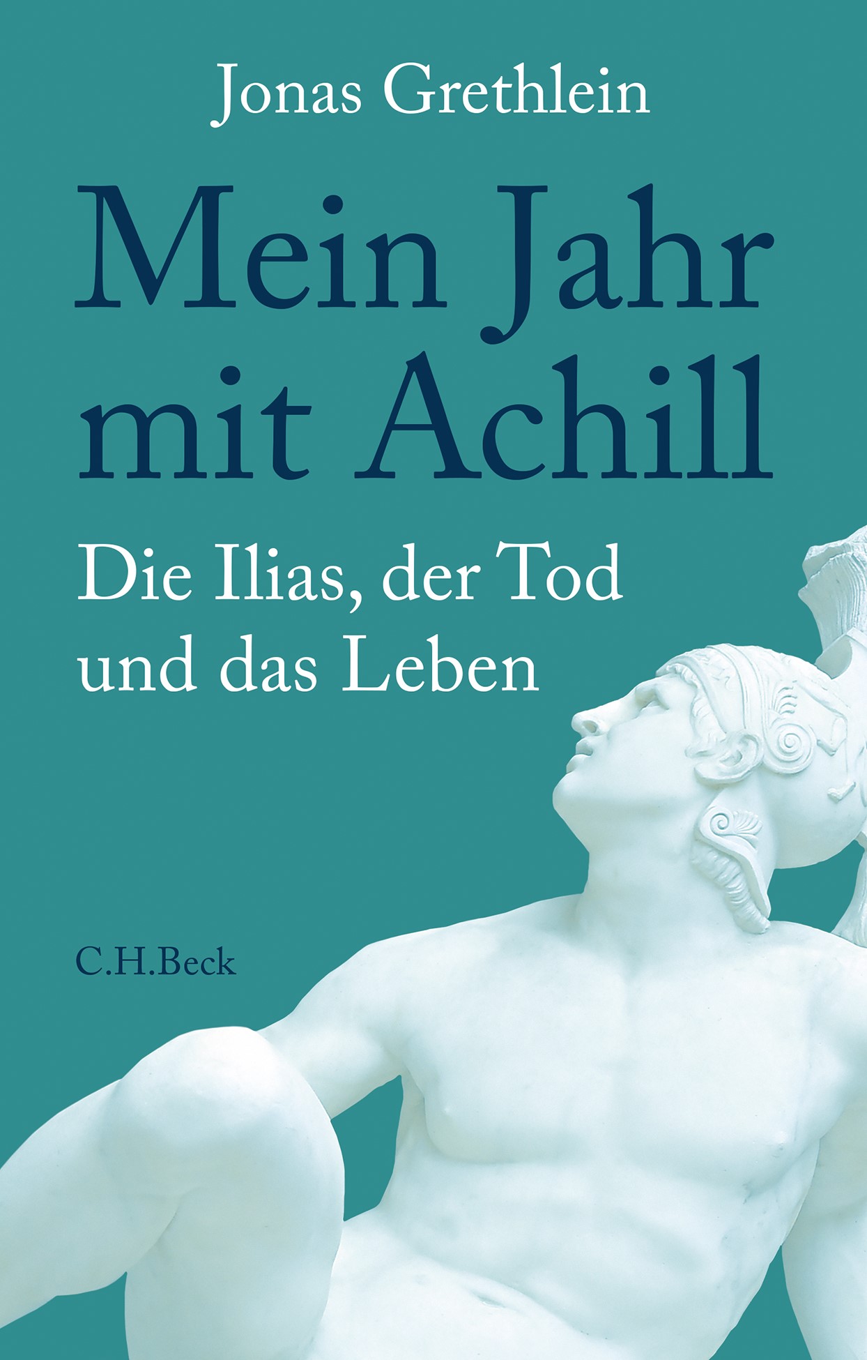 Cover: Grethlein, Jonas, Mein Jahr mit Achill