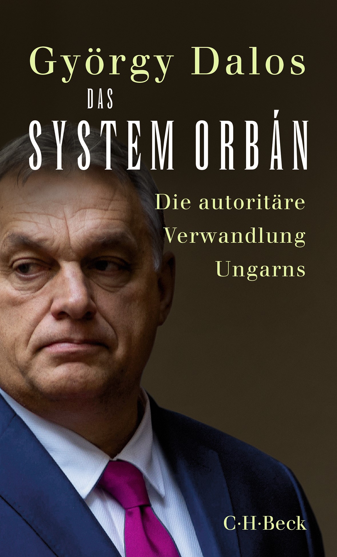 Cover: Dalos, György, Das System Orbán