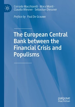 Abbildung von Macchiarelli / Monti | The European Central Bank between the Financial Crisis and Populisms | 1. Auflage | 2021 | beck-shop.de