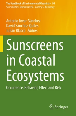 Abbildung von Tovar-Sánchez / Sánchez-Quiles | Sunscreens in Coastal Ecosystems | 1. Auflage | 2021 | 94 | beck-shop.de
