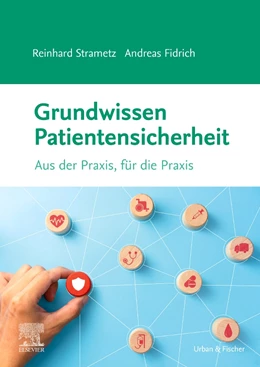 Abbildung von Strametz / Fidrich | Grundwissen Patientensicherheit | 1. Auflage | 2021 | beck-shop.de