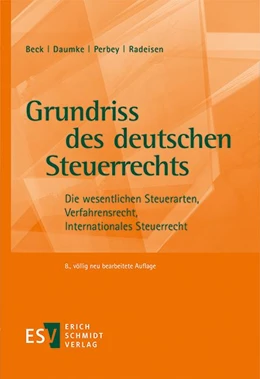 Abbildung von Beck / Daumke | Grundriss des deutschen Steuerrechts | 8. Auflage | 2021 | beck-shop.de
