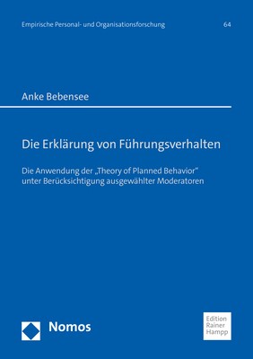 Cover: Bebensee, Die Erklärung von Führungsverhalten