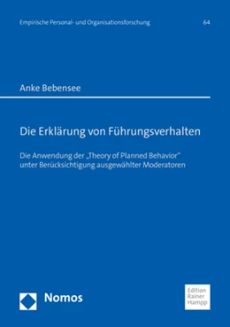 Abbildung von Bebensee | Die Erklärung von Führungsverhalten | 1. Auflage | 2021 | beck-shop.de
