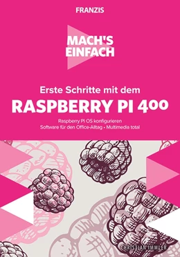 Abbildung von Immler | Mach's einfach: Erste Schritte mit Raspberry Pi 400 | 1. Auflage | 2021 | beck-shop.de