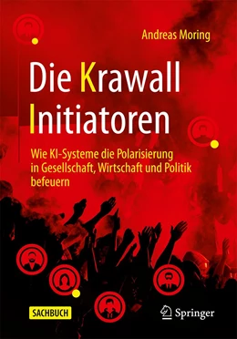 Abbildung von Moring | Die Krawall Initiatoren | 1. Auflage | 2021 | beck-shop.de
