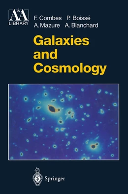 Abbildung von Combes / Boisse | Galaxies and Cosmology | 1. Auflage | 2019 | beck-shop.de