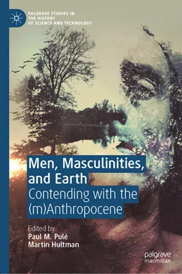 Abbildung von Pulé / Hultman | Men, Masculinities, and Earth | 1. Auflage | 2021 | beck-shop.de
