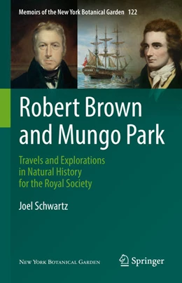 Abbildung von Schwartz | Robert Brown and Mungo Park | 1. Auflage | 2021 | beck-shop.de