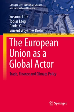 Abbildung von Lütz / Leeg | The European Union as a Global Actor | 1. Auflage | 2021 | beck-shop.de