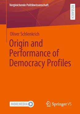 Abbildung von Schlenkrich | Origin and Performance of Democracy Profiles | 1. Auflage | 2021 | beck-shop.de