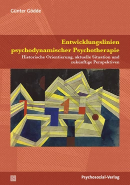 Abbildung von Gödde | Entwicklungslinien psychodynamischer Psychotherapie | 1. Auflage | 2021 | beck-shop.de