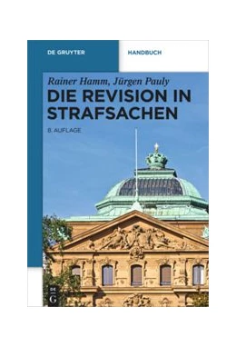 Abbildung von Hamm / Pauly | Die Revision in Strafsachen | 8. Auflage | 2020 | beck-shop.de