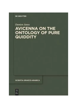 Abbildung von Janos | Avicenna on the Ontology of Pure Quiddity | 1. Auflage | 2020 | beck-shop.de
