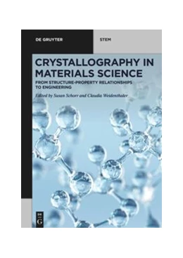 Abbildung von Schorr / Weidenthaler | Crystallography in Materials Science | 1. Auflage | 2021 | beck-shop.de