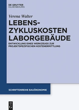 Abbildung von Walter | Lebenszykluskosten Laborgebäude | 1. Auflage | 2021 | beck-shop.de
