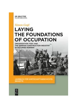 Abbildung von Gogl | Laying the Foundations of Occupation | 1. Auflage | 2020 | beck-shop.de