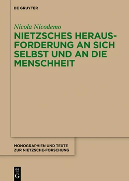 Abbildung von Nicodemo | Nietzsches Herausforderung an sich selbst und an die Menschheit | 1. Auflage | 2021 | beck-shop.de