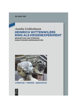 Abbildung von Goldenbaum | Heinrich Wittenwilers Ring als Krisenexperiment | 1. Auflage | 2020 | beck-shop.de
