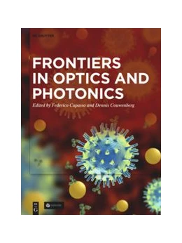 Abbildung von Capasso / Couwenberg | Frontiers in Optics and Photonics | 1. Auflage | 2021 | beck-shop.de