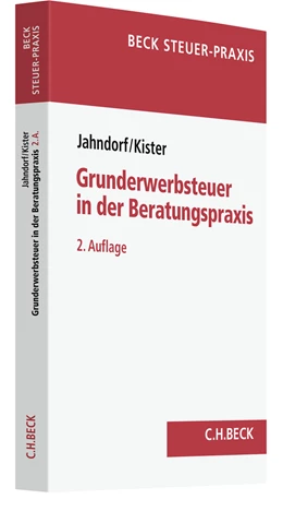 Abbildung von Jahndorf / Kister | Grunderwerbsteuer in der Beratungspraxis | 2. Auflage | 2022 | beck-shop.de