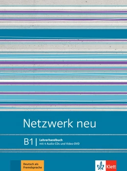 Abbildung von Dengler / Mayr-Sieber | Netzwerk neu B1. Lehrerhandbuch mit 4 Audio-CDs und Video-DVD | 1. Auflage | 2021 | beck-shop.de