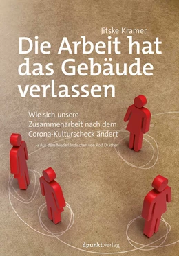 Abbildung von Kramer | Die Arbeit hat das Gebäude verlassen | 1. Auflage | 2021 | beck-shop.de