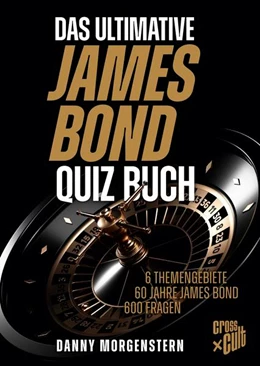 Abbildung von Morgenstern | Das ultimative James Bond Quizbuch | 1. Auflage | 2021 | beck-shop.de