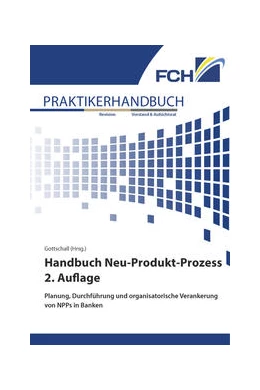 Abbildung von Gottschall | Handbuch Neu-Produkt-Prozess 2. Auflage | 2. Auflage | 2021 | beck-shop.de