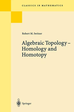 Abbildung von Switzer | Algebraic Topology - Homotopy and Homology | 1. Auflage | 2017 | beck-shop.de