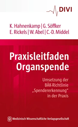Abbildung von Hahnenkamp / Söffker | Praxisleitfaden Organspende | 1. Auflage | 2021 | beck-shop.de