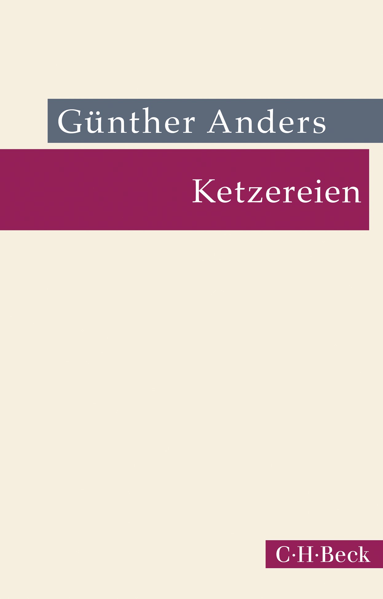 Cover: Anders, Günther, Ketzereien