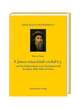 Abbildung von Gimm | P. Johann Adam Schall von Bell S.J. | 1. Auflage | 2021 | 37 | beck-shop.de