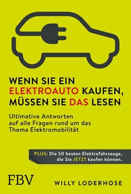 Abbildung von Loderhose | Wenn Sie ein Elektroauto kaufen, müssen Sie das lesen | 1. Auflage | 2021 | beck-shop.de