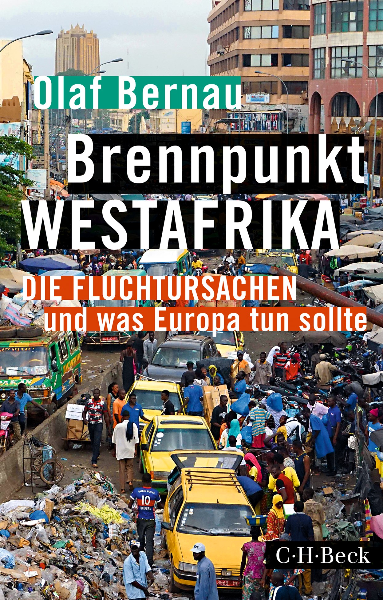 Cover: Bernau, Olaf, Brennpunkt Westafrika
