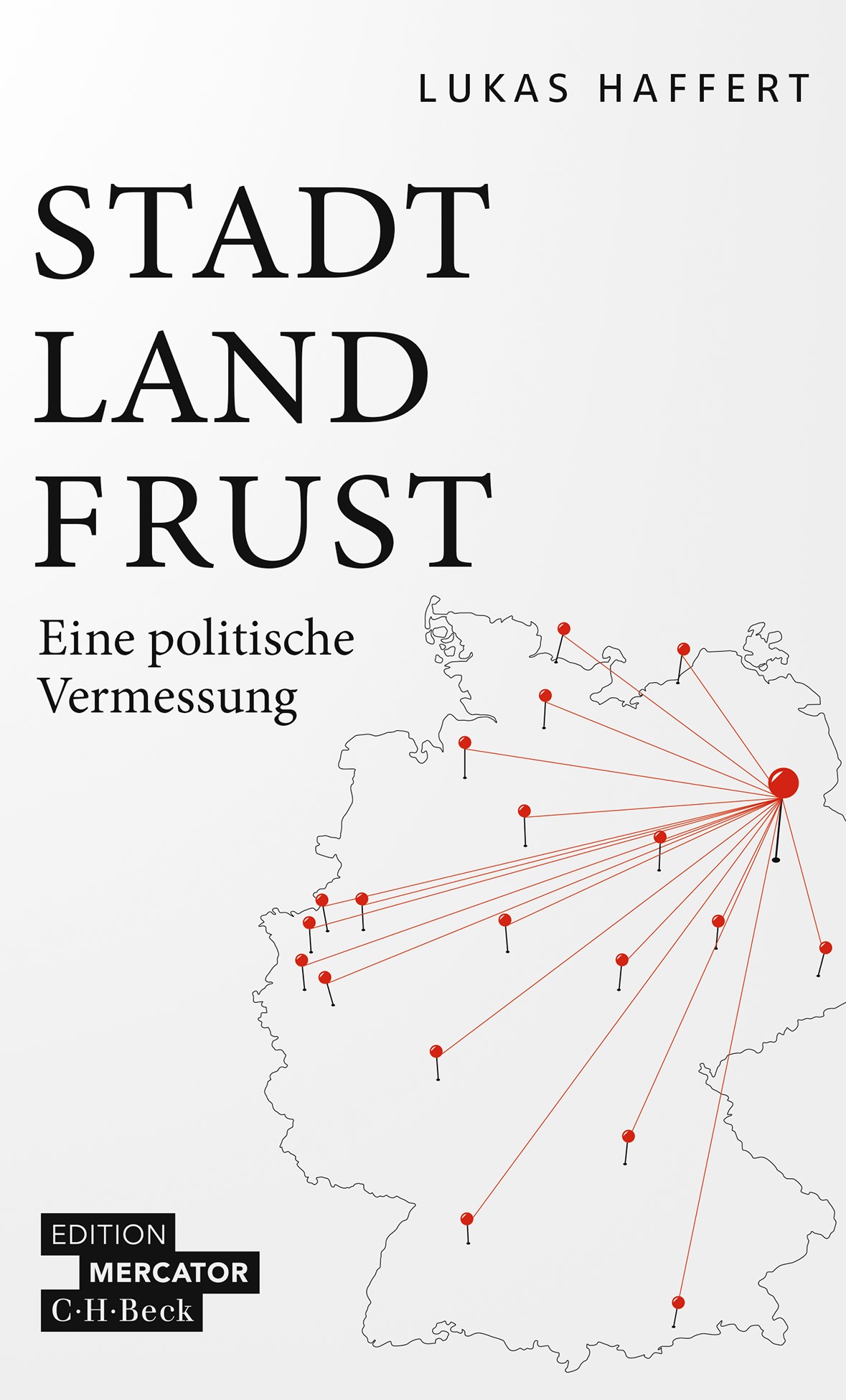 Cover: Haffert, Lukas, Stadt, Land, Frust