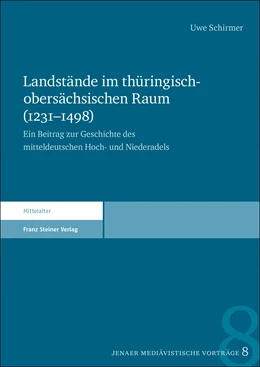 Abbildung von Schirmer | Landstände im thüringisch-obersächsischen Raum (1231-1498) | 1. Auflage | 2021 | beck-shop.de