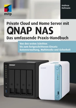 Abbildung von Hofmann | Private Cloud und Home Server mit QNAP NAS | 1. Auflage | 2021 | beck-shop.de