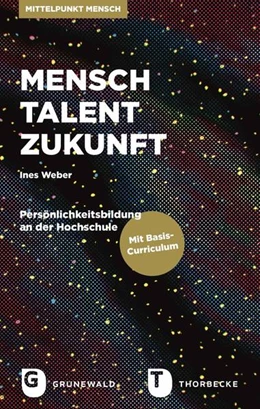 Abbildung von Weber | Mensch. Talent. Zukunft | 1. Auflage | 2021 | beck-shop.de