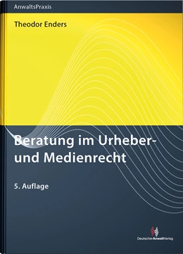 Abbildung von Enders | Beratung im Urheber- und Medienrecht | 5. Auflage | 2022 | beck-shop.de