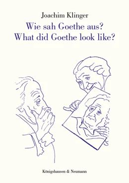 Abbildung von Klinger | Wie sah Goethe aus? What did Goethe look like? | 1. Auflage | 2021 | beck-shop.de