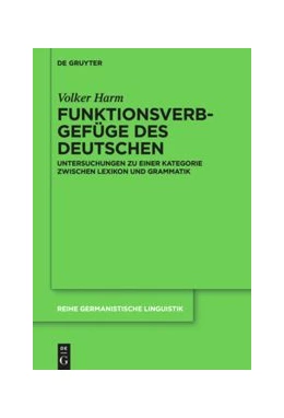 Abbildung von Harm | Funktionsverbgefüge des Deutschen | 1. Auflage | 2021 | beck-shop.de