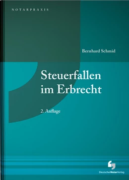 Abbildung von Schmid | Steuerfallen im Erbrecht | 2. Auflage | 2021 | beck-shop.de