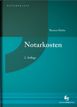 Abbildung von Diehn | Notarkosten | 2. Auflage | 2021 | beck-shop.de
