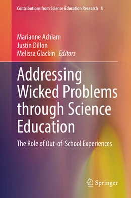 Abbildung von Achiam / Dillon | Addressing Wicked Problems through Science Education | 1. Auflage | 2021 | beck-shop.de