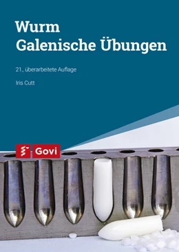 Abbildung von Cutt | Wurm: Galenische Übungen | 21. Auflage | 2021 | beck-shop.de