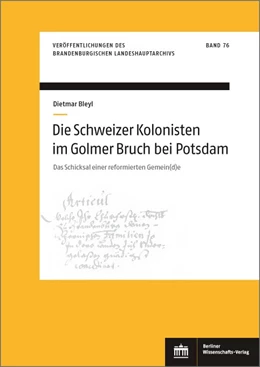 Abbildung von Bleyl | Die Schweizer Kolonisten im Golmer Bruch bei Potsdam | 1. Auflage | 2021 | beck-shop.de
