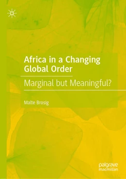 Abbildung von Brosig | Africa in a Changing Global Order | 1. Auflage | 2021 | beck-shop.de