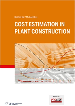 Abbildung von Kar / Berz | Cost Estimation in Plant Construction | 1. Auflage | 2021 | beck-shop.de