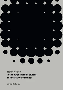Abbildung von Wolpert | Technology-Based Services in Retail Environments | 1. Auflage | 2021 | 109 | beck-shop.de